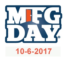 It’s Not Too Early To Think About Manufacturing Day 2017!